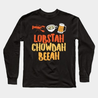 Lobstah Chowdah Beeah Long Sleeve T-Shirt